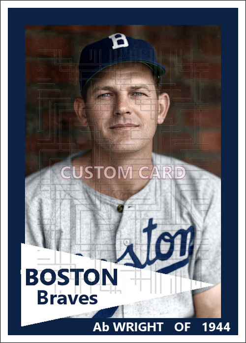 Ab Wright - 1944 Boston Braves - choose a size & style