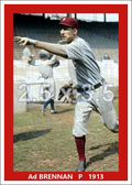 Ad Brennan - 1913 Philadelphia Phillies - choose a size & style