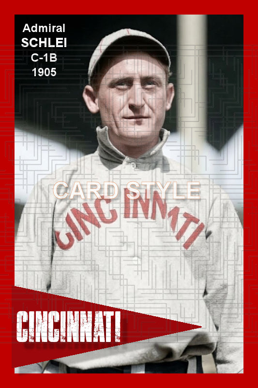 Admiral Schlei - 1905 Cincinnati Reds - choose a size & style