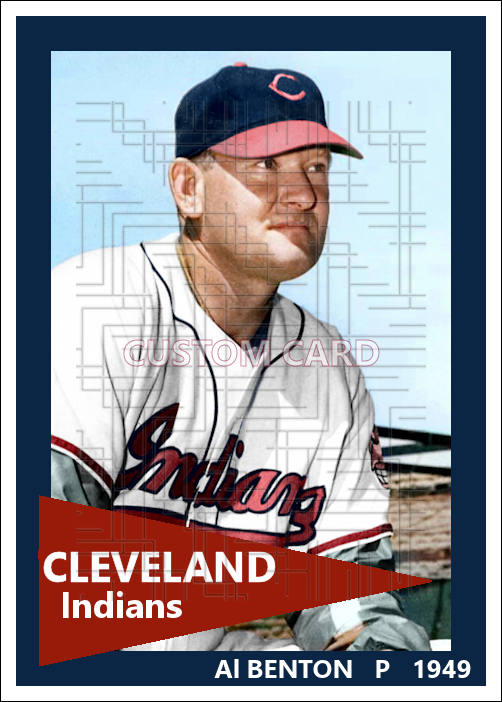 Al Benton - 1949 Cleveland Indians - choose a size & style