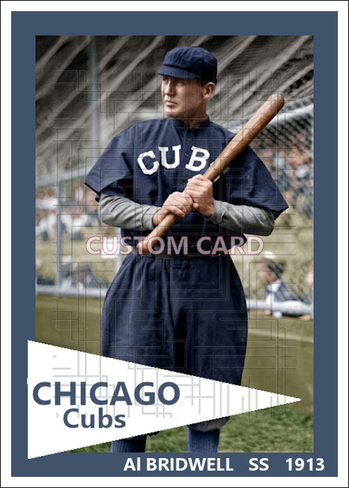 Al Bridwell - 1913 Chicago Cubs - choose a size & style