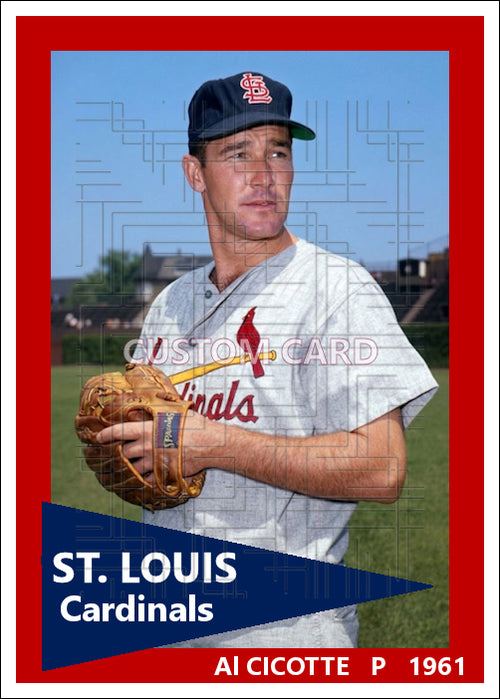 Al Cicotte - 1961 St. Louis Cardinals - choose a size & style