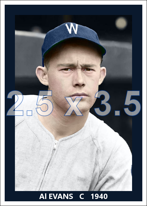 Al Evans - 1940 Washington Senators - choose a size & style