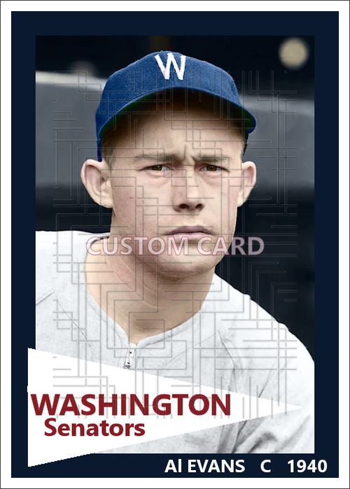 Al Evans - 1940 Washington Senators - choose a size & style