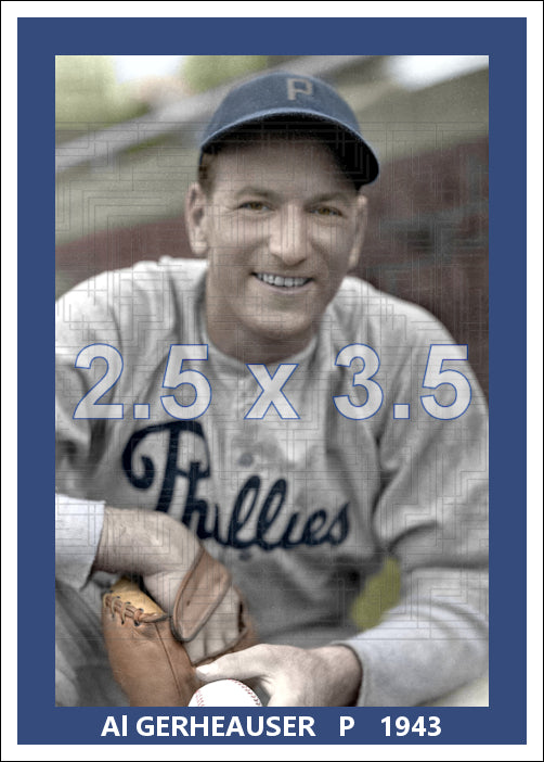 Al Gerheauser - 1943 Philadelphia Phillies - choose a size & style