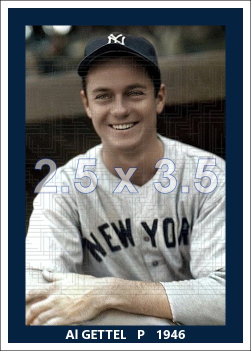 Al Gettel - 1946 New York Yankees - choose a size & style