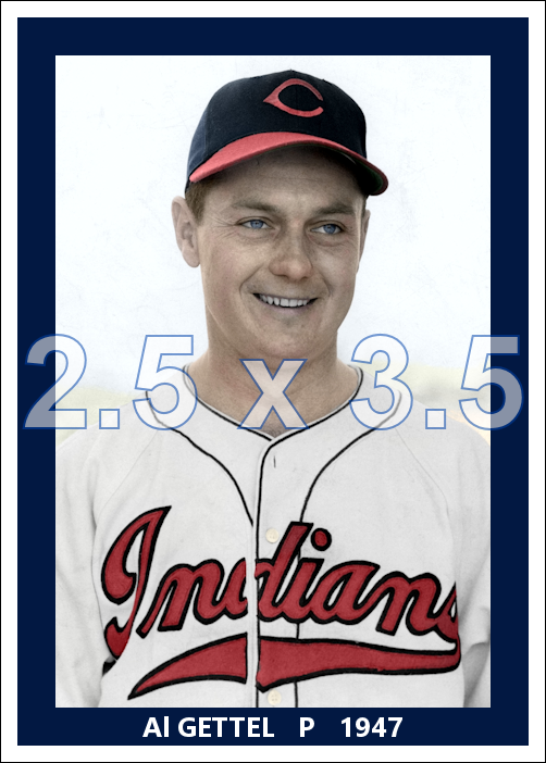 Al Gettel - 1947 Cleveland Indians - choose a size & style