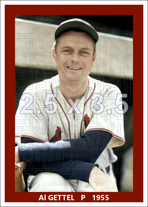 Al Gettel - 1955 St. Louis Cardinals - choose a size & style