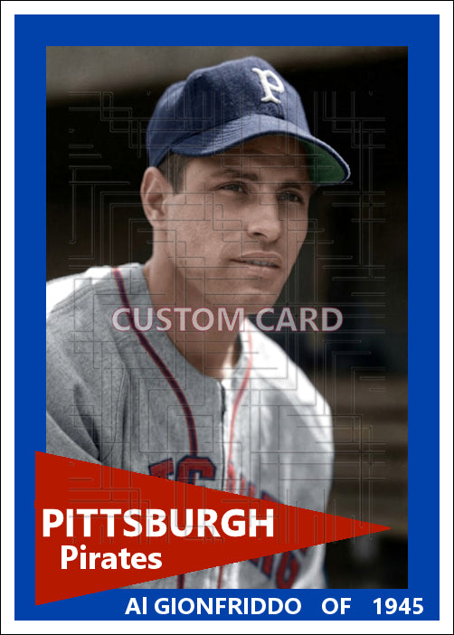 Al Gionfriddo - 1945 Pittsburgh Pirates - choose a size & style