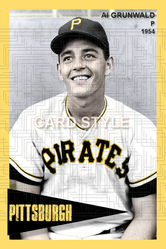 Al Grunwald - 1954 Pittsburgh Pirates - choose a size & style