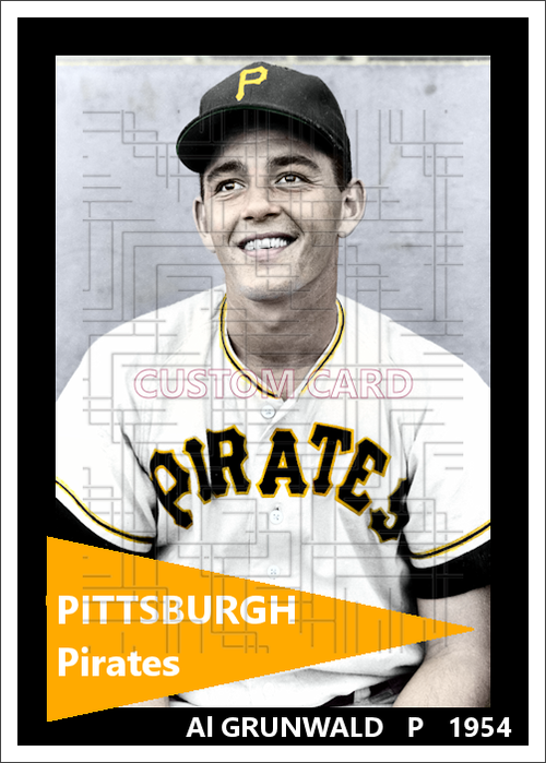 Al Grunwald - 1954 Pittsburgh Pirates - choose a size & style