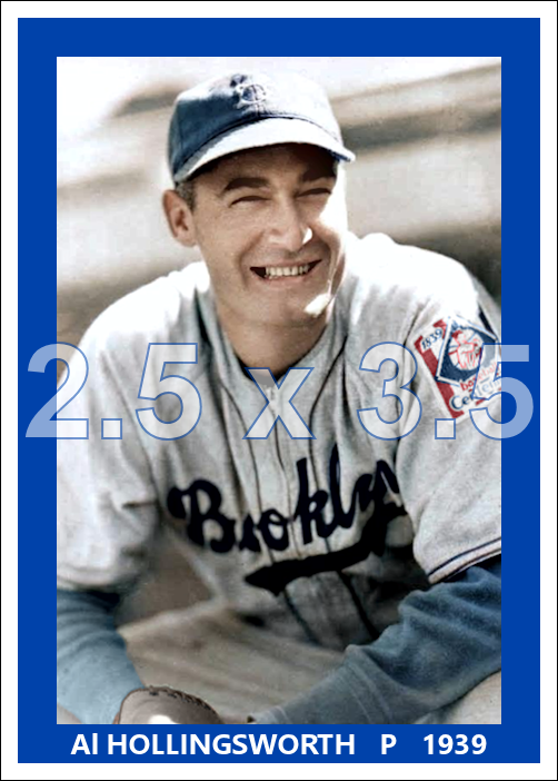 Al Hollingsworth - 1939 Brooklyn Dodgers - choose a size & style