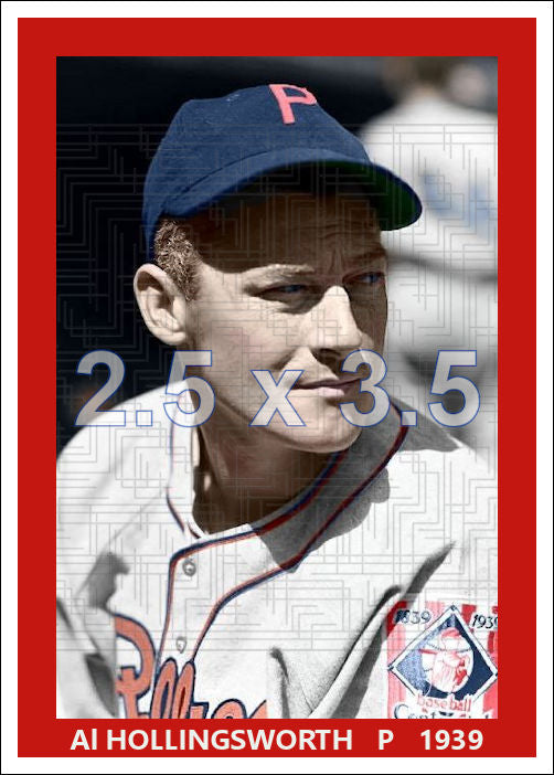 Al Hollingsworth - 1939 Philadelphia Phillies - choose a size & style