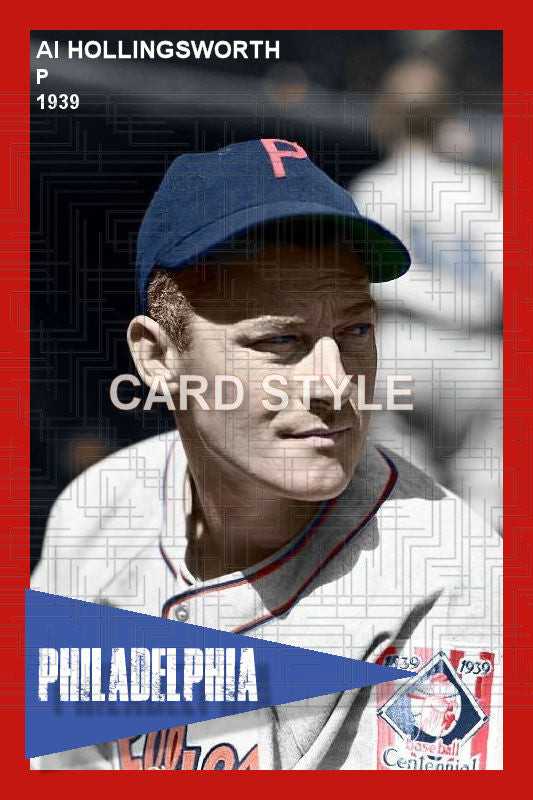 Al Hollingsworth - 1939 Philadelphia Phillies - choose a size & style