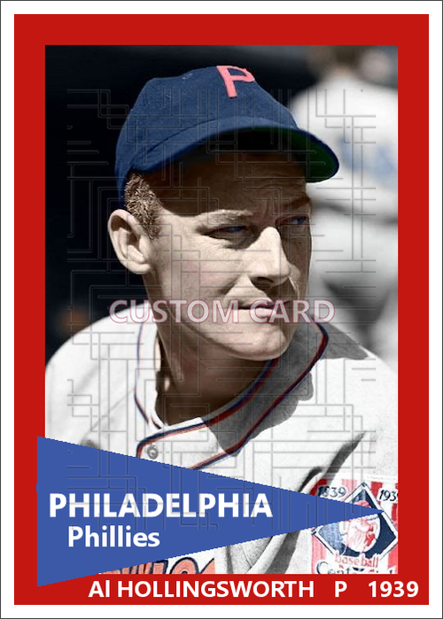 Al Hollingsworth - 1939 Philadelphia Phillies - choose a size & style