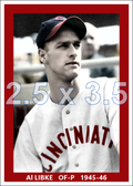 Al Libke - 1945-46 Cincinnati Reds - choose a size & style