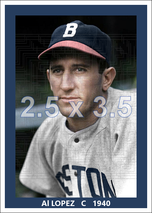 Al Lopez - 1940 Boston Bees - choose a size & style