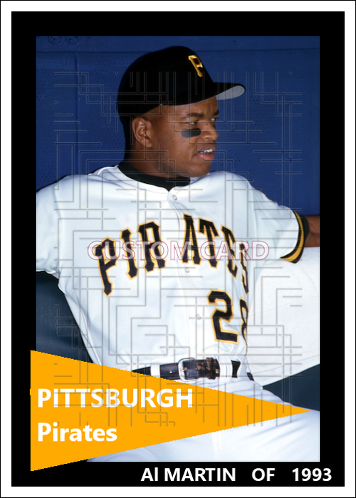 Al Martin - 1993 Pittsburgh Pirates - choose a size & style