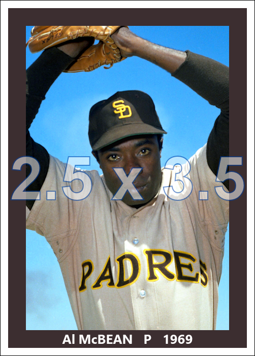 Al McBean - 1969 San Diego Padres - choose a size & style