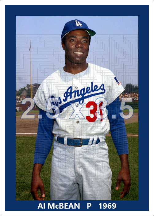 Al McBean - 1969 Los Angeles Dodgers - choose a size & style