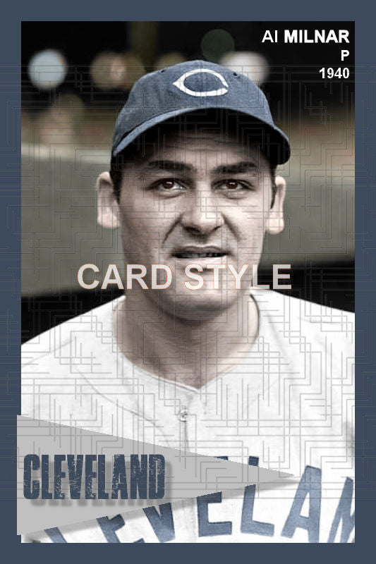 Al Milnar - 1940 Cleveland Indians - choose a size & style