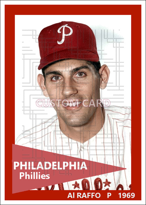 Al Raffo - 1969 Philadelphia Phillies - choose a size & style