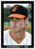 Al Severinsen - 1969 Baltimore Orioles - choose a size & style