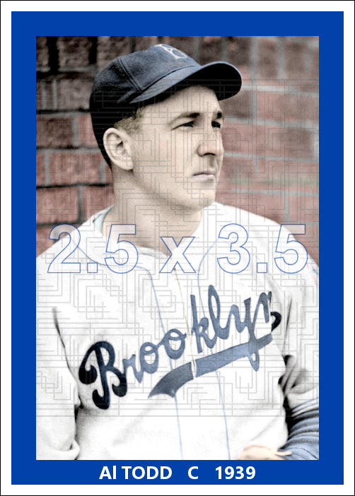 Al Todd - 1939 Brooklyn Dodgers - choose a size & style