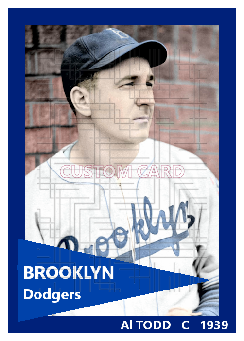 Al Todd - 1939 Brooklyn Dodgers - choose a size & style