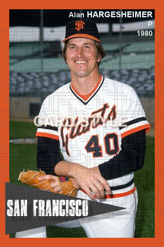 Alan Hargesheimer - 1980 San Francisco Giants - choose a size & style