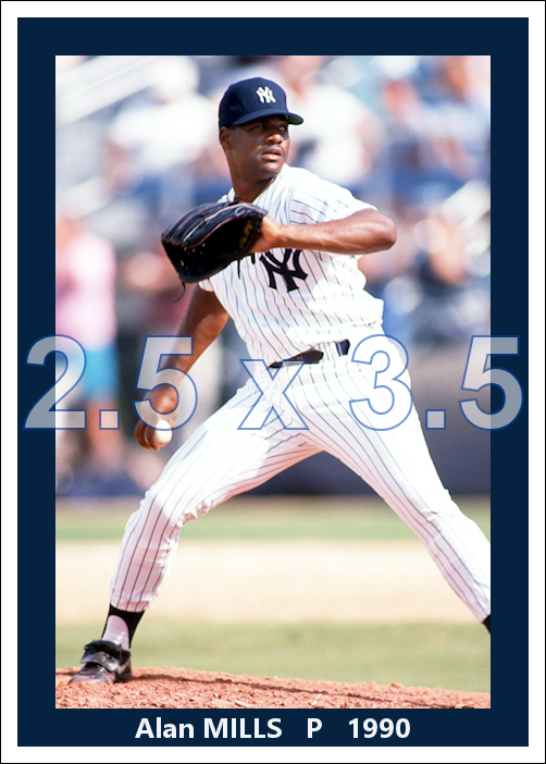 Alan Mills - 1990 New York Yankees - choose a size & style
