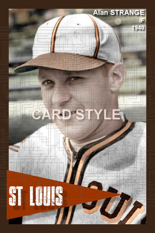 Alan Strange - 1940 St. Louis Browns - choose a size & style