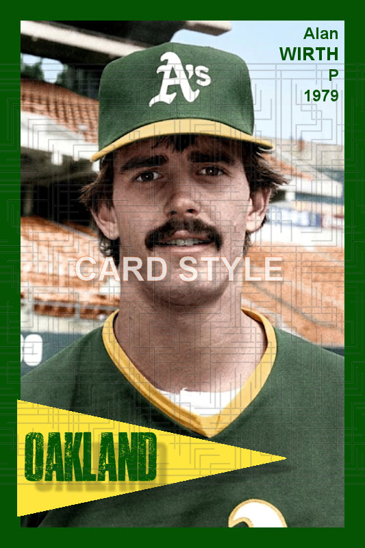 Alan Wirth - 1979 Oakland Athletics - choose a size & style