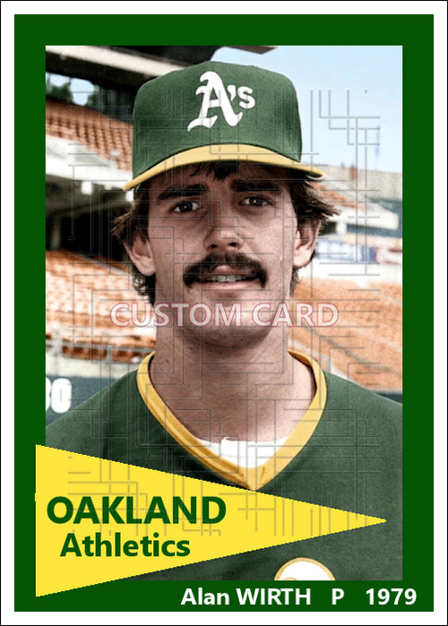 Alan Wirth - 1979 Oakland Athletics - choose a size & style