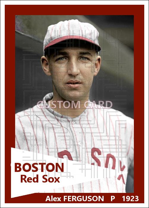 Alex Ferguson - 1923 Boston Red Sox - choose a size & style