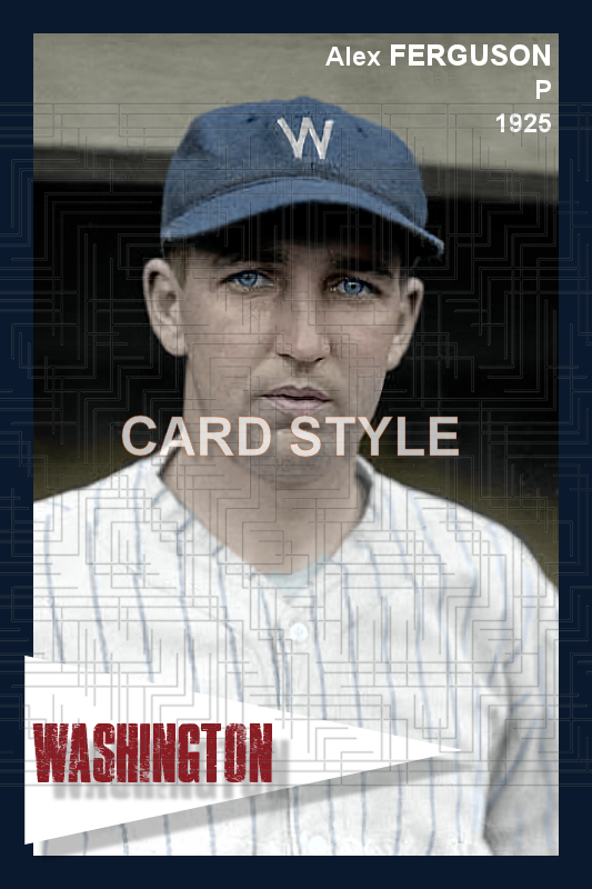 Alex Ferguson - 1925 Washington Senators - choose a size & style
