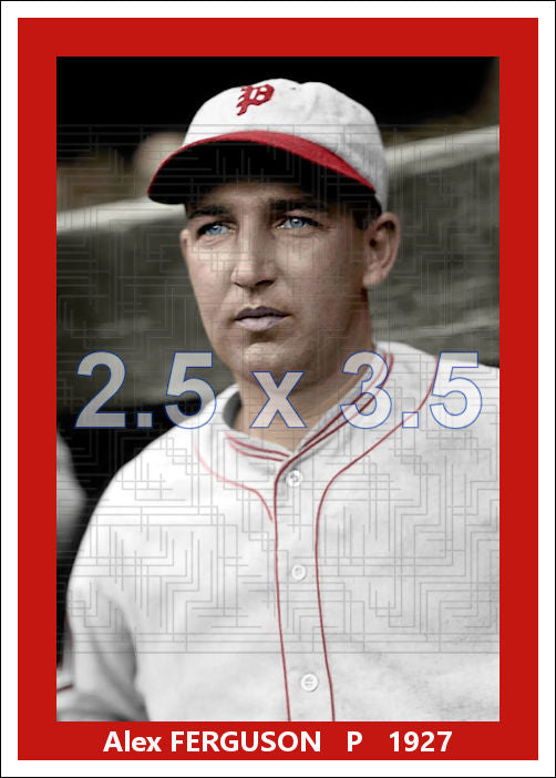 Alex Ferguson - 1927 Philadelphia Phillies - choose a size & style