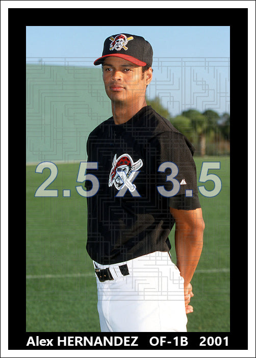 Alex Hernandez - 2001 Pittsburgh Pirates - choose a size & style