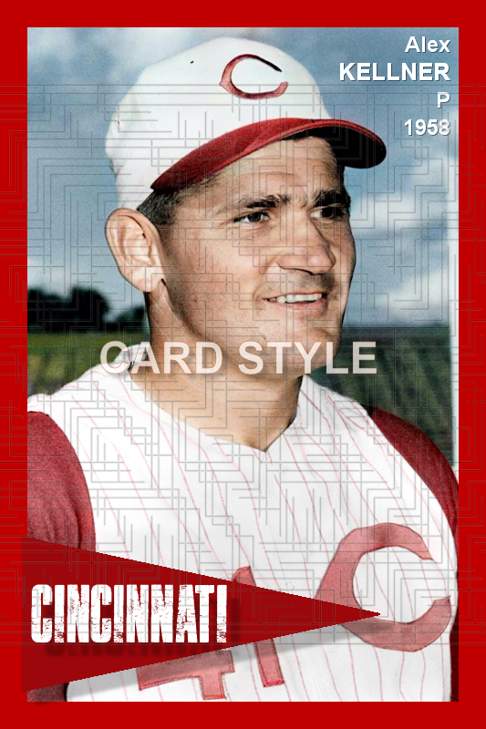 Alex Kellner - 1958 Cincinnati Reds - choose a size & style