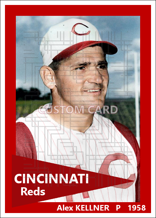 Alex Kellner - 1958 Cincinnati Reds - choose a size & style