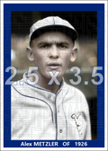Alex Metzler - 1926 Philadelphia Athletics - choose a size & style