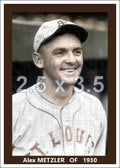 Alex Metzler - 1930 St. Louis Browns - choose a size & style