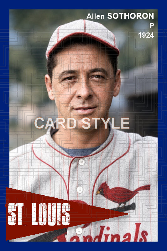 Allen Sothoron - 1924 St. Louis Cardinals - choose a size & style