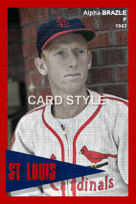 Alpha Brazle - 1943 St. Louis Cardinals - choose a size & style