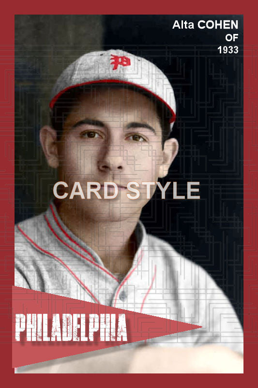 Alta Cohen - 1933 Philadelphia Phillies - choose a size & style