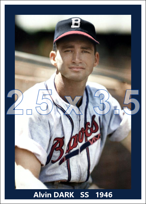 Alvin Dark - 1946 Boston Braves - choose a size & style
