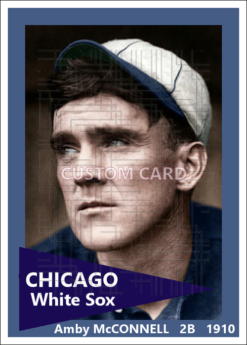 Amby McConnell - 1910 Chicago White Sox - choose a size & style