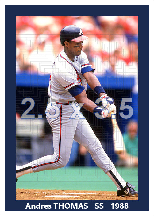 Andres Thomas - 1988 Atlanta Braves - choose a size & style