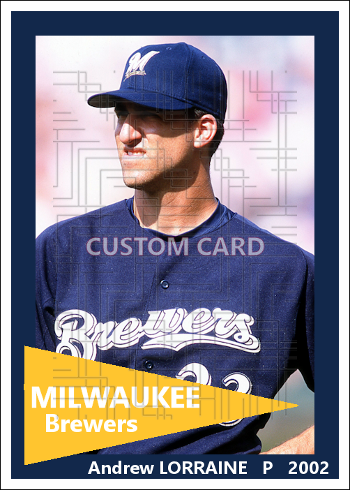 Andrew Lorraine - 2002 Milwaukee Brewers - choose a size & style