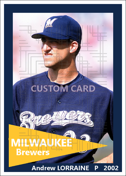 Andrew Lorraine - 2002 Milwaukee Brewers - choose a size & style